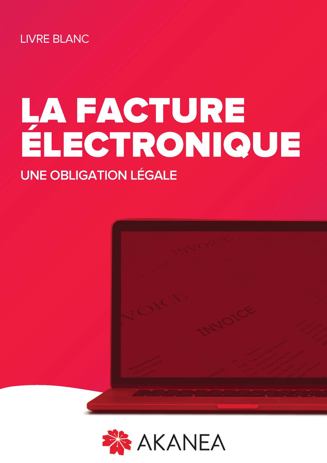 livre blanc facture électronique Livre Blanc Tout savoir sur la réforme de la facture électronique